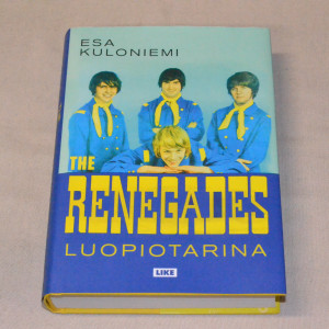 Esa Kuloniemi The Renegades Luopiotarina